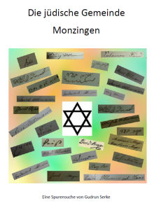 Die jdische Gemeinde Monzingen - eine Spurensuche von Gudrun Serke